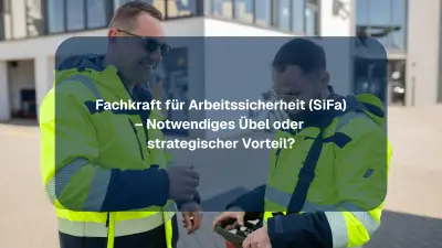 Fachkraft für Arbeitssicherheit (SiFa)